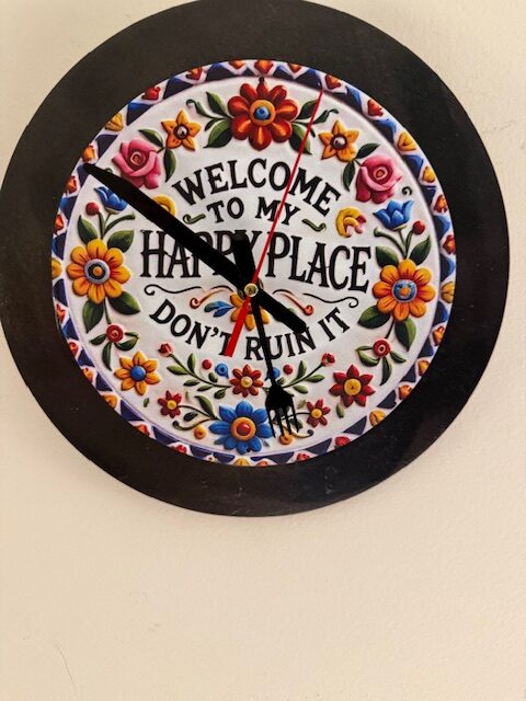 WELCOME TO MY HAPPY PLACE CLOCK